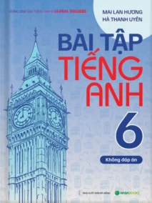 Bài Tập Tiếng Anh 6 (Không Đáp Án)