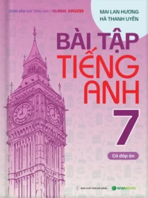 Bài Tập Tiếng Anh 7 (Có Đáp Án)
