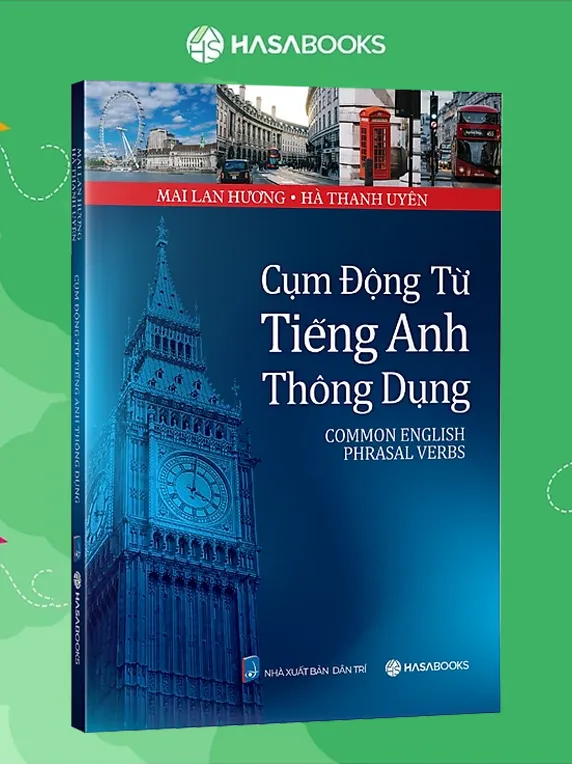 Cụm Động Từ Tiếng Anh Thông Dụng