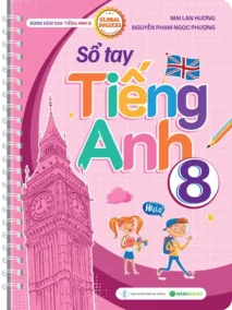 Bìa trước sổ tay tiếng Anh 8 Global Success Mai Lan Hương