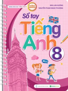 Bìa trước sổ tay tiếng Anh 8 Global Success Mai Lan Hương