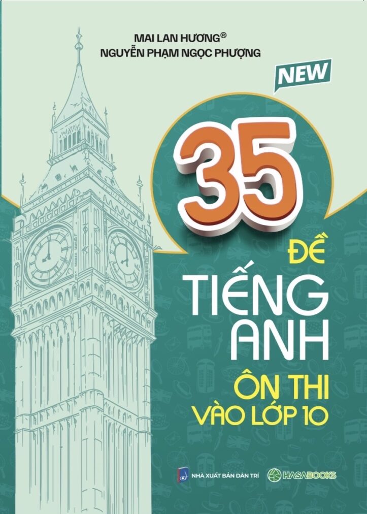 35 Đề Tiếng Anh Ôn Thi Vào Lớp 10