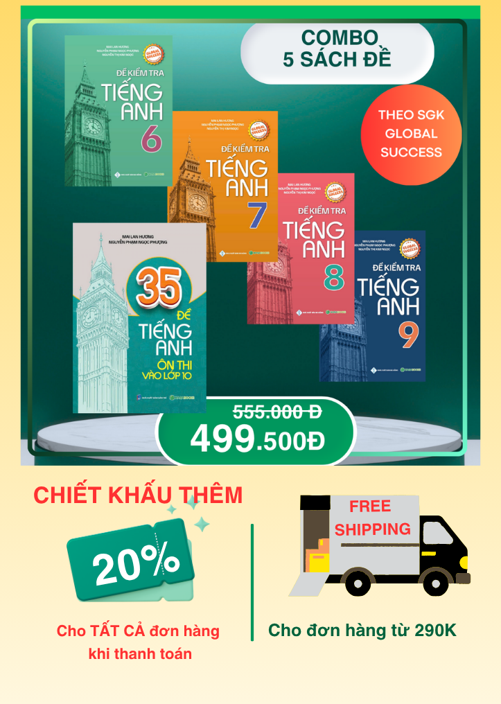 Combo Đề môn Tiếng Anh Lớp 6789 Đề ôn thi vào lớp 10 theo SGK Global Success